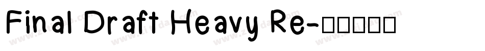 Final Draft Heavy Re字体转换